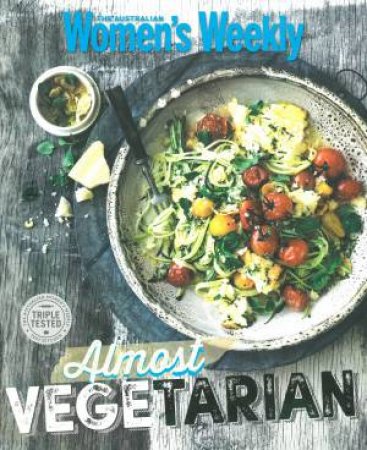 AWW: Almost Vegetarian by Australian Women's Weekly