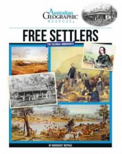 Australian Geographic History Free Settlers Colonial Immigrants