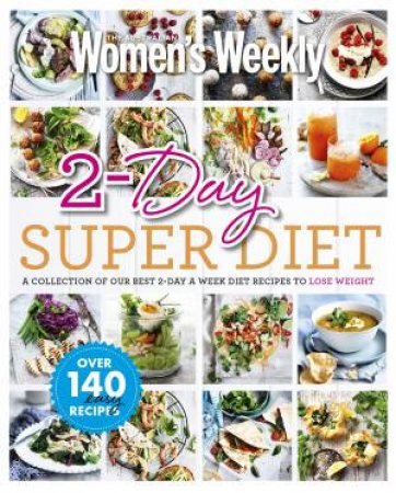 AWW: 2-Day Superdiet by Australian Women's Weekly Weekly