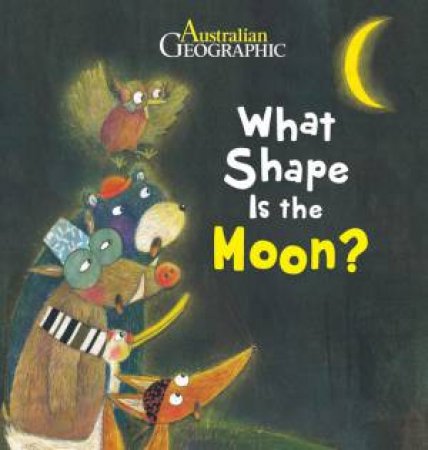 Science Storybook: What Shape Is The Moon? by Various