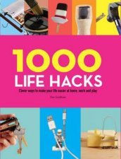 1000 Life Hacks