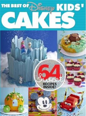 Disney Kids' Party Cakes by Various