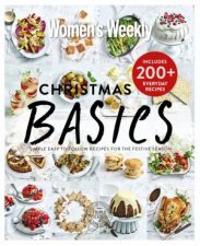 Christmas Basics Simple Easy To Follow Recipes For The Festive Season