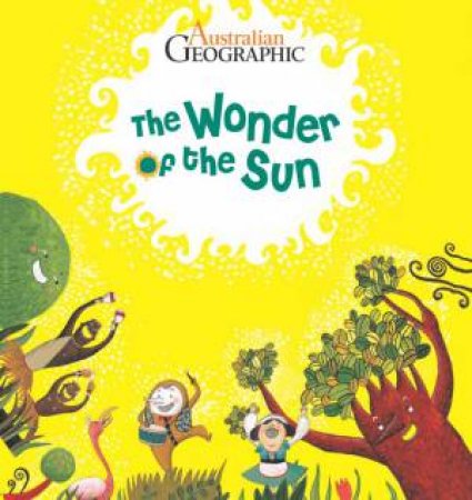 Science Storybook: Wonder Of The Sun by Various