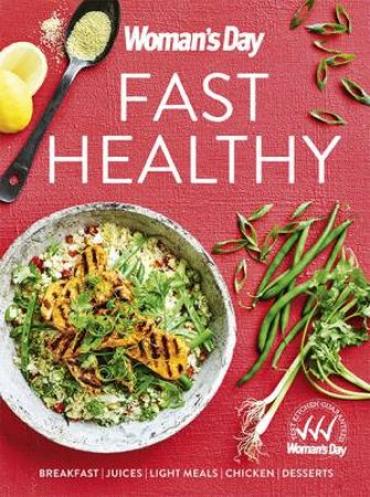 Fast Healthy by Australian Women's Weekly Weekly