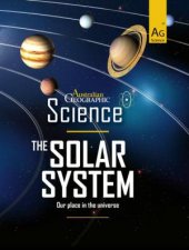 Australian Geographic Science The Solar System