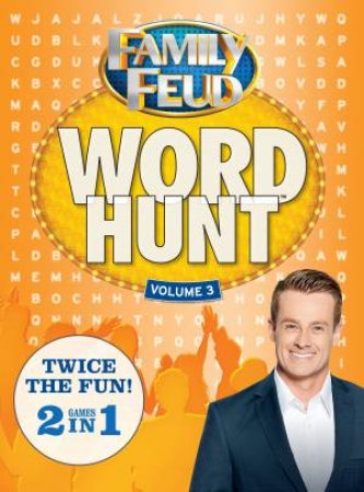 Family Feud Word Hunt 03 by Bauer Books