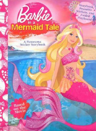 Barbie in a Mermaid Tale: A Panorama Sticker Storybook by Various