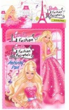 Barbie Fashion Fairytale Activity Pack by Various