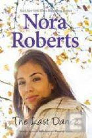 The Last Dance by Nora Roberts