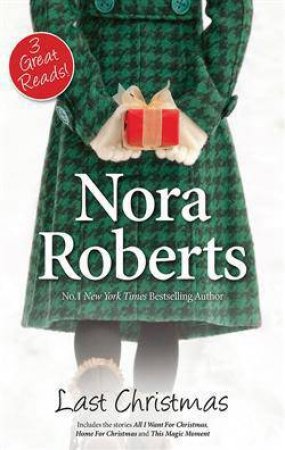 Last Christmas by Nora Roberts 