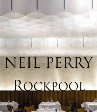 Rockpool by Neil Perry