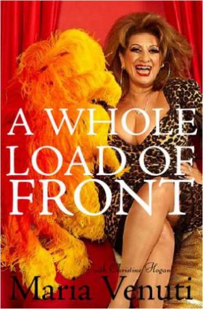 A Whole Load Of Front by Maria Venuti & Christine Hogan