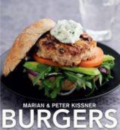 Burgers by Marian & Peter Kissner