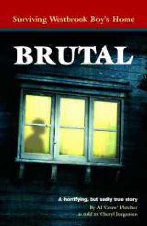 Brutal by Alfred Fletcher