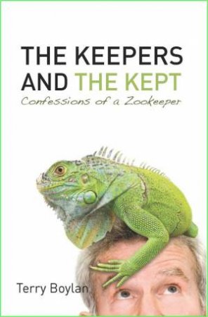 The Keepers and the Kept by Terry Boylan