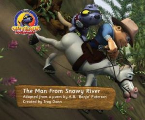 Oakie's OutBack Adventure: Man From Snowy River by Troy Dann