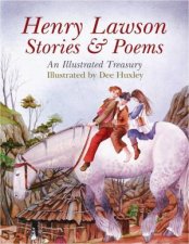 Henry Lawson Stories And Poems An Illustrated Treasury