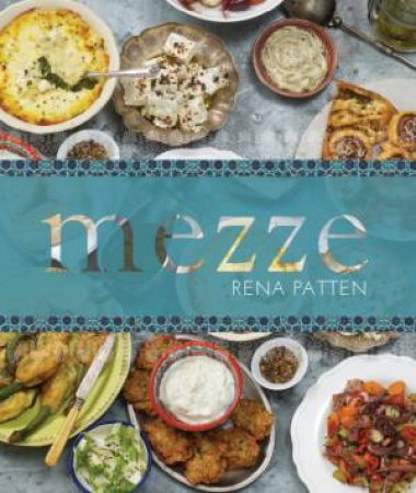 Mezze by Rena Patten