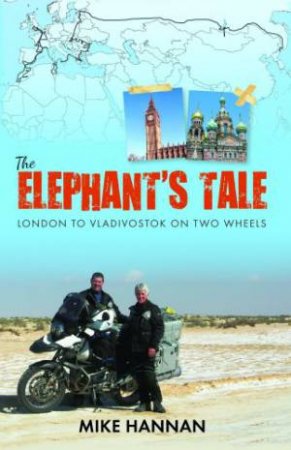 The Elephant's Tale by Mike Hannan