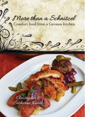 More Than A Schnitzel by Christopher & Catherine Knuth