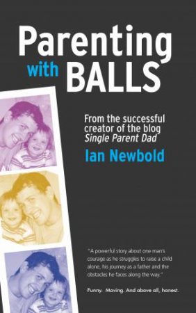 Parenting with Balls by Ian Newbold