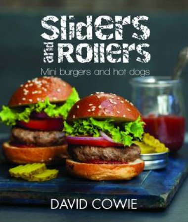 Sliders and Rollers by David Cowie