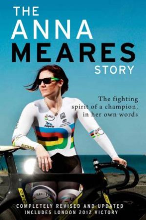 The Anna Meares Story (Updated Edition) by Anna Meares