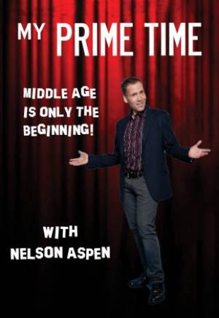 My Prime Time by Nelson Aspen