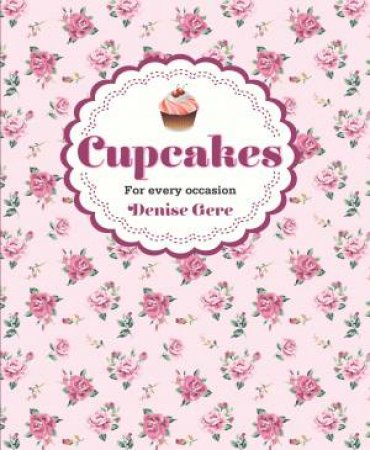 Cupcakes by Denise Gere