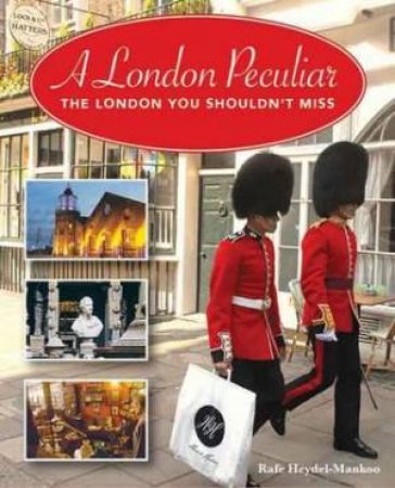 A London Peculiar by Rafe Heydel-Mankoo