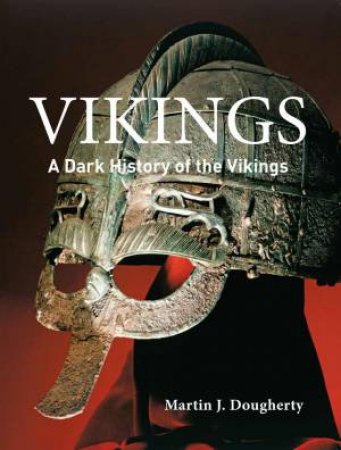 Vikings by Martin J Dogherty