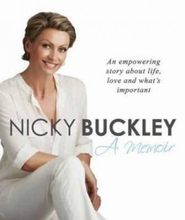 Nicky Buckley: A Memoir by Nicky Buckley