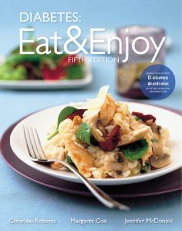 Diabetes - Eat and Enjoy Cookbook by Mcdonald & Cox Roberts