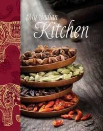 My Indian Kitchen by Belinda Nagy