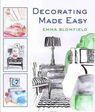 Decorating Made Easy by Emma Blomfield Emma