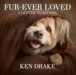 FurEver Loved A Letter To My Dog