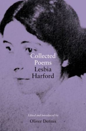 Collected Poems: Lesbia Harford by Various