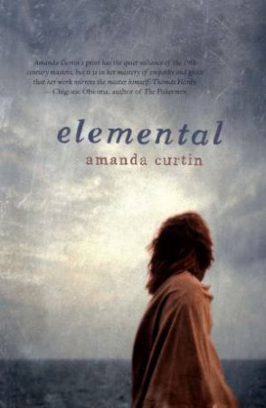 Elemental by Amanda Curtin