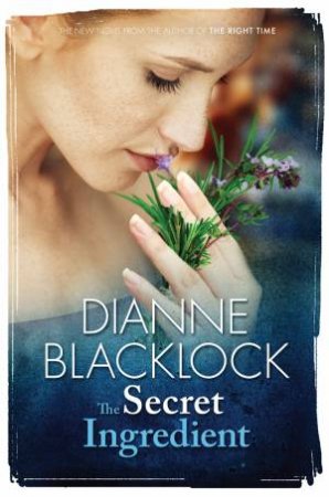 The Secret Ingredient by Dianne Blacklock