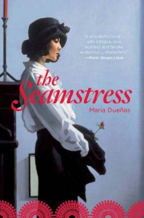 The Seamstress by Maria Duenas