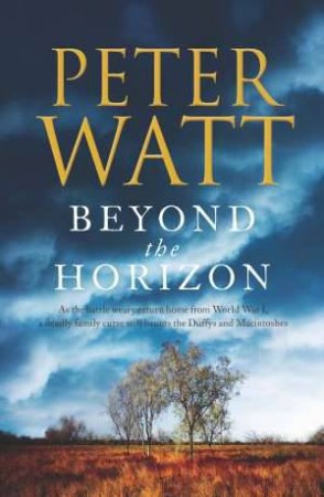 Beyond the Horizon by Peter Watt