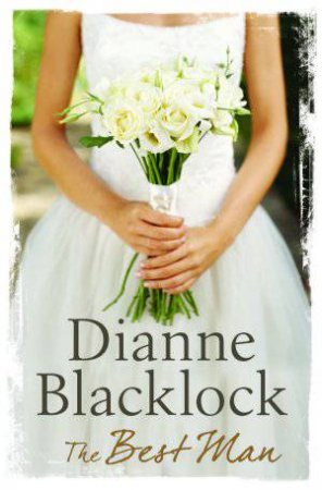 The Best Man by Dianne Blacklock