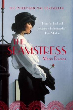 The Seamstress by Maria Duenas