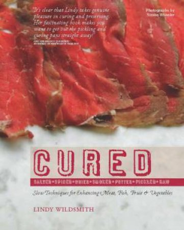 Cured by Lindy Wildsmith