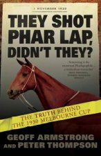 They Shot Phar Lap Didnt They