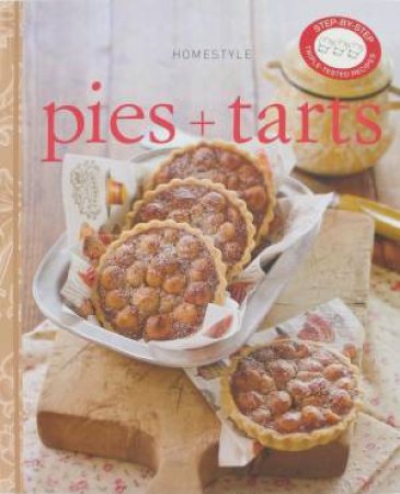 Homestyle: Pies & Tarts by Various