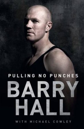 Pulling No Punches by Barry Hall