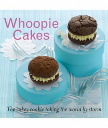 Whoopie Cakes by Susanna Tee