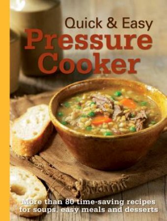 Quick & Easy Pressure Cooker by Various